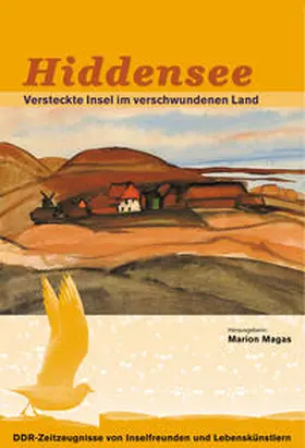 Magas | Hiddensee - Versteckte Insel im verschwundenen Land | Buch | 978-3-00-018132-0 | sack.de