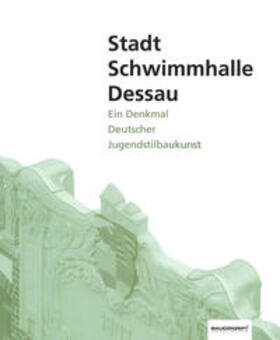 Rabe / Hoffmann |  Stadt Schwimmhalle Dessau | Buch |  Sack Fachmedien