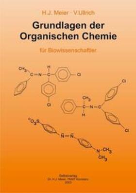 Meier / Ullrich |  Grundlagen der Organischen Chemie | Buch |  Sack Fachmedien