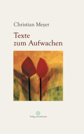 Meyer |  Texte zum Aufwachen | Buch |  Sack Fachmedien