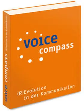 Artelt |  voice compass (R)Evolution in der Kommunikation | Buch |  Sack Fachmedien