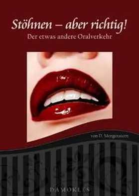 Morgenstern |  Stöhnen - aber richtig! | Buch |  Sack Fachmedien