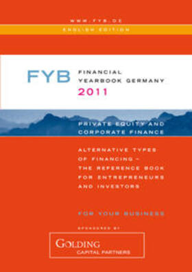 Anderer |  FYB 2011 Financial YearBook Germany /Private Equity & Corporate Finance | Buch |  Sack Fachmedien