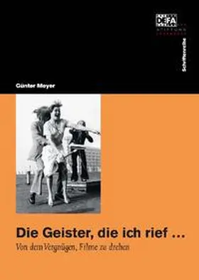 Meyer |  Die Geister, die ich rief ... | Buch |  Sack Fachmedien