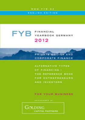 Anderer |  FYB 2012 Financial YearBook Germany /Private Equity & Corporate Finance | Buch |  Sack Fachmedien