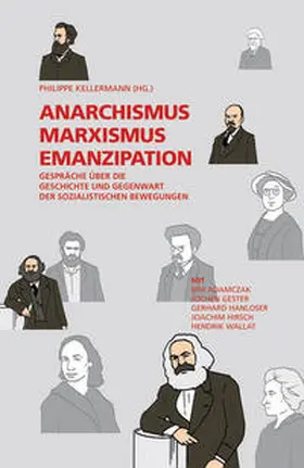 Kellermann | Anarchismus, Marxismus, Emanzipation | Buch | 978-3-00-037820-1 | sack.de