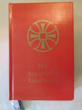 Ordinariat der Reformierten Episkopalkirche in Deutschland / Church of England / Protestant Episcopal Church in the United States of America |  Das Allgemeine Gebetbuch | Buch |  Sack Fachmedien