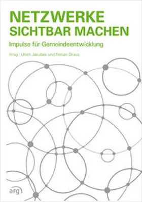 Jakubek / Straus |  Netzwerke sichtbar machen | Buch |  Sack Fachmedien