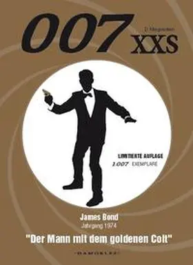 Morgenstern |  007 XXS - James Bond Jahrgang 1974 - Der Mann mit dem goldenen Colt | Buch |  Sack Fachmedien