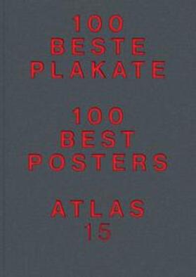 100 Beste Plakate e. V. |  100 beste Plakate 15 Deutschland Österreich Schweiz | Buch |  Sack Fachmedien