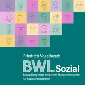 interim2000 GmbH / Friedrich |  BWLSozial - Entwicklung einer modernen Managementlehre für Sozialunternehmen | Buch |  Sack Fachmedien