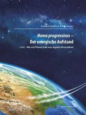 Fahlbusch |  Homo progressivus - Der energische Aufstand | eBook | Sack Fachmedien