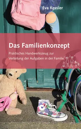 Kessler |  Das Familienkonzept | eBook | Sack Fachmedien