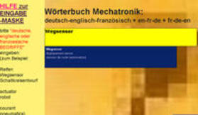 Wagner |  Uebersetzungen in deutsch-englisch-franzoesisch + fr-de-en + en-de-fr: Woerterbuch Automatisierungstechnik/ Kfz-Mechatronik/ Elektronik/ Elektrotechnik/ Maschinenbau/ Informationstechnik | Sonstiges |  Sack Fachmedien