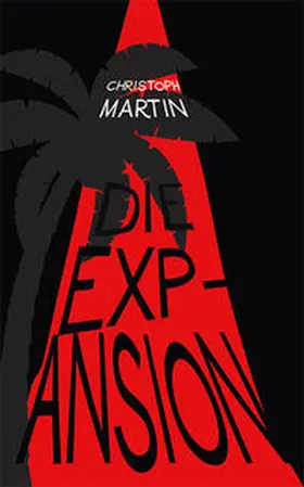 Martin |  Die Expansion | Buch |  Sack Fachmedien