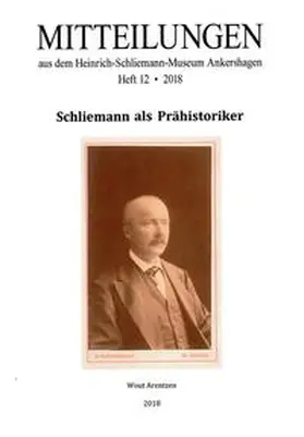 Arentzen |  Schliemann als Prähistoriker | Buch |  Sack Fachmedien