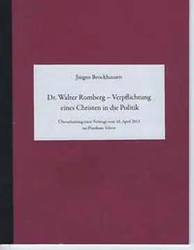 Brockhausen |  Dr. Walter Romberg - Verpflichtung eines Christen in die Politik | Buch |  Sack Fachmedien