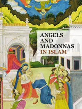 Vollmer / Weis |  Angels and Madonnas in Islam | Buch |  Sack Fachmedien