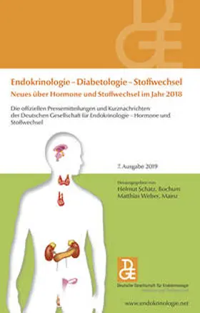 Schatz / Weber |  Endokrinologie - Diabetologie - Stoffwechsel Neues über Hormone und Stoffwechsel im Jahr 2018 | Buch |  Sack Fachmedien