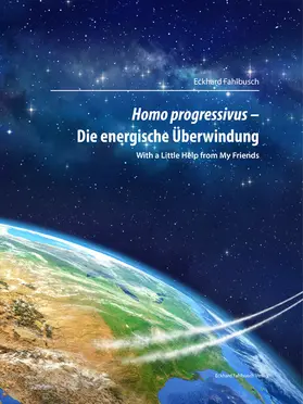 Fahlbusch |  Homo progressivus - Die energische Überwindung | eBook | Sack Fachmedien