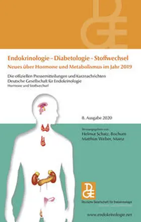 Schatz / Weber |  Endokrinologie – Diabetologie – Stoffwechsel Neues über Hormone und Metabolismus im Jahr 2019 | Buch |  Sack Fachmedien