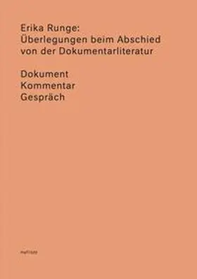 Runge / Ehleiter / Nicastro |  Überlegungen beim Abschied von der Dokumentarliteratur | Buch |  Sack Fachmedien