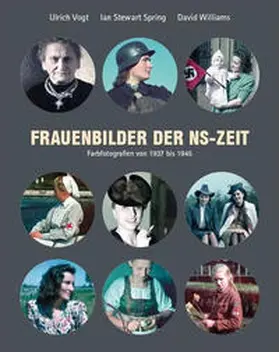 Vogt / Spring / Williams |  Frauenbilder der NS-Zeit | Buch |  Sack Fachmedien