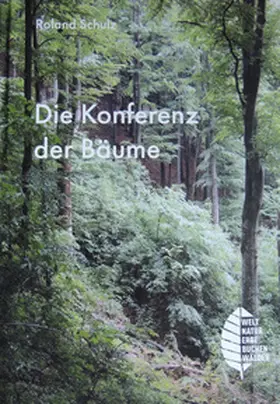 Schulz |  Die Konferenz der Bäume | Buch |  Sack Fachmedien