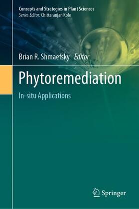 Shmaefsky |  Phytoremediation | Buch |  Sack Fachmedien