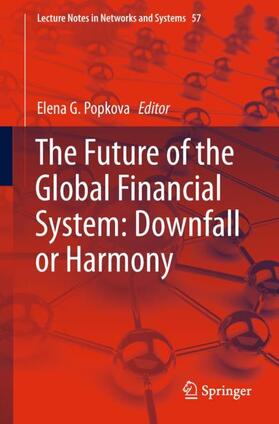 Popkova |  The Future of the Global Financial System: Downfall or Harmony | Buch |  Sack Fachmedien