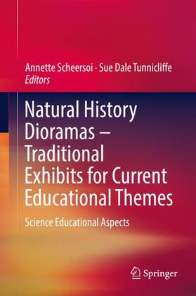 Tunnicliffe / Scheersoi |  Natural History Dioramas - Traditional Exhibits for Current Educational Themes | Buch |  Sack Fachmedien