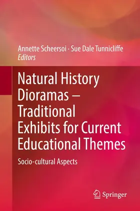 Scheersoi / Tunnicliffe |  Natural History Dioramas – Traditional Exhibits for Current Educational Themes | eBook | Sack Fachmedien