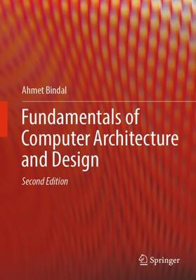 Bindal |  Fundamentals of Computer Architecture and Design | Buch |  Sack Fachmedien