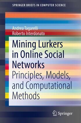 Interdonato / Tagarelli |  Mining Lurkers in Online Social Networks | Buch |  Sack Fachmedien