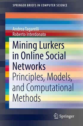 Tagarelli / Interdonato |  Mining Lurkers in Online Social Networks | eBook | Sack Fachmedien