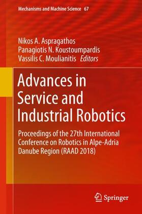 Aspragathos / Moulianitis / Koustoumpardis |  Advances in Service and Industrial Robotics | Buch |  Sack Fachmedien
