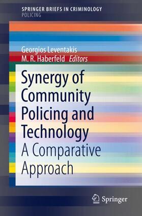 Haberfeld / Leventakis |  Synergy of Community Policing and Technology | Buch |  Sack Fachmedien