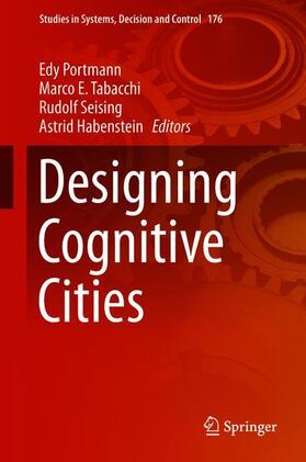 Portmann / Habenstein / Tabacchi |  Designing Cognitive Cities | Buch |  Sack Fachmedien