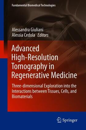 Cedola / Giuliani |  Advanced High-Resolution Tomography in Regenerative Medicine | Buch |  Sack Fachmedien