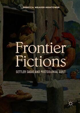 Weaver-Hightower |  Frontier Fictions | Buch |  Sack Fachmedien