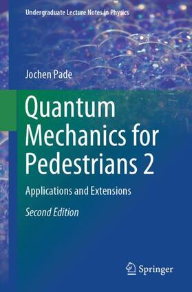 Pade |  Quantum Mechanics for Pedestrians 2 | Buch |  Sack Fachmedien