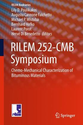 Poulikakos / Cannone Falchetto / Di Benedetto |  RILEM 252-CMB Symposium | Buch |  Sack Fachmedien