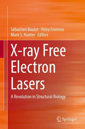 Boutet / Hunter / Fromme |  X-ray Free Electron Lasers | Buch |  Sack Fachmedien