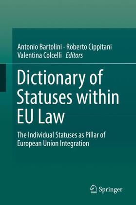 Bartolini / Colcelli / Cippitani |  Dictionary of Statuses within EU Law | Buch |  Sack Fachmedien