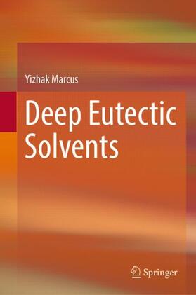 Marcus |  Deep Eutectic Solvents | Buch |  Sack Fachmedien