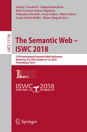 Vrandecic / Vrandecic / Bontcheva |  The Semantic Web – ISWC 2018 | eBook | Sack Fachmedien