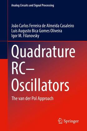 Casaleiro / Filanovsky / Oliveira |  Quadrature RC¿Oscillators | Buch |  Sack Fachmedien