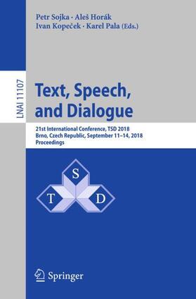 Sojka / Pala / Horák |  Text, Speech, and Dialogue | Buch |  Sack Fachmedien