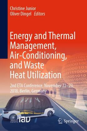 Dingel / Junior |  Energy and Thermal Management, Air-Conditioning, and Waste Heat Utilization | Buch |  Sack Fachmedien