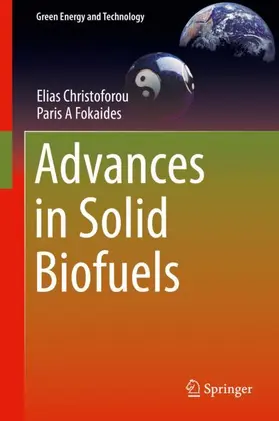 Fokaides / Christoforou |  Advances in Solid Biofuels | Buch |  Sack Fachmedien